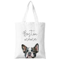 Dog Mama Canvas Tote Bag for Women, Dogs Lover Gift for Dog Mom, Birthday Christmas Cute Rottweiler Gifts For Women. - color: Boston Mama (020)