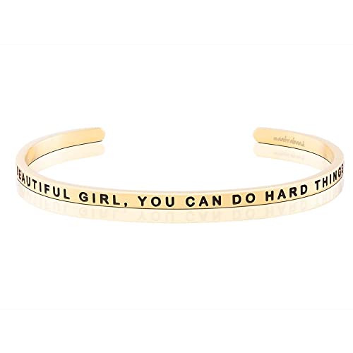 MantraBand - Mantra Band Bracelet - Gold color - Inspirational Engraved Adjustable Cuff - Gifts for Women, Sisters, Friends, Family - style: BEAUTIFUL GIRL, YOU CAN DO HARD THINGS