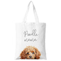 Dog Mama Canvas Tote Bag for Women, Dogs Lover Gift for Dog Mom, Birthday Christmas Cute Rottweiler Gifts For Women. - color: Poodle Mama (014)